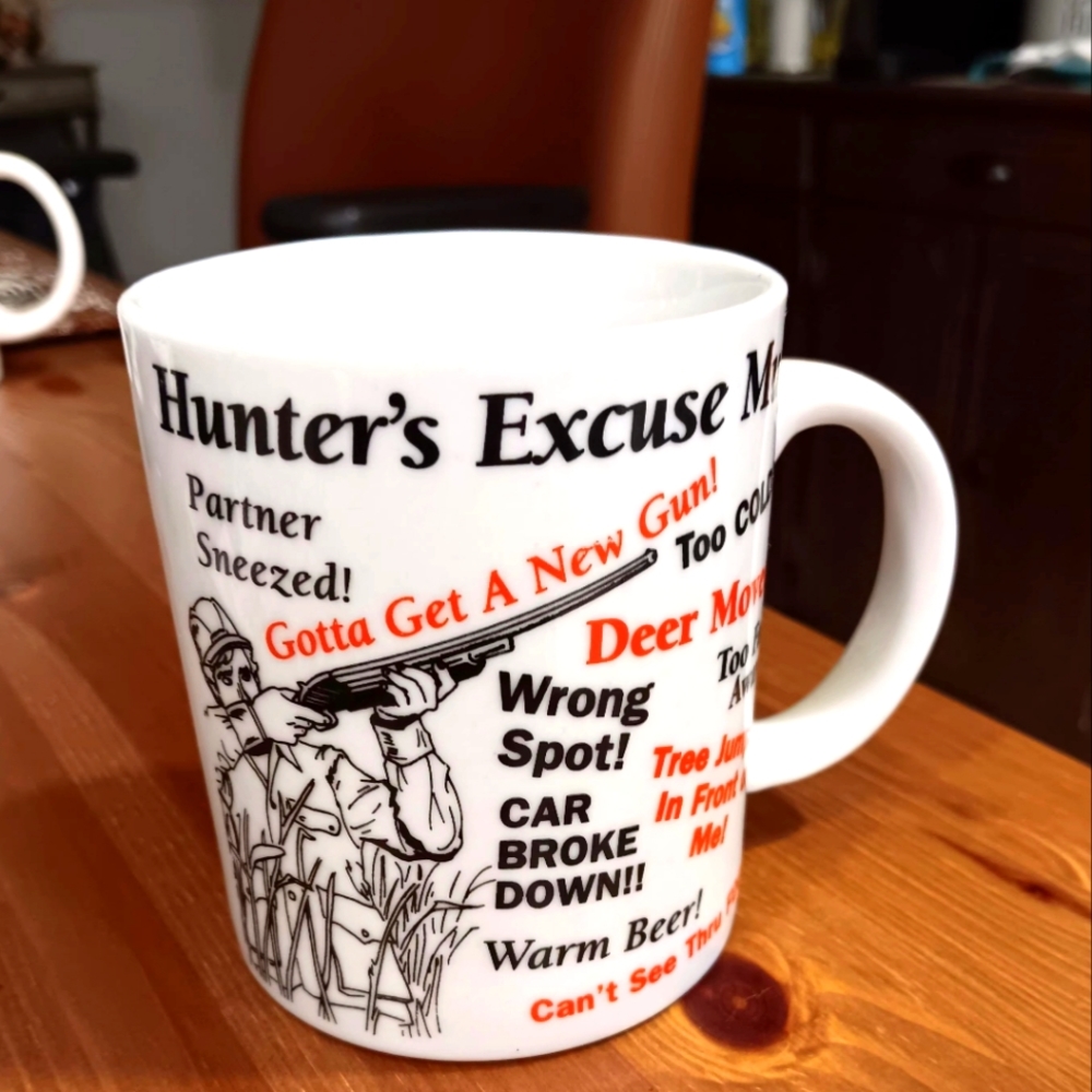 Hunters Excuse Mug Nwot
